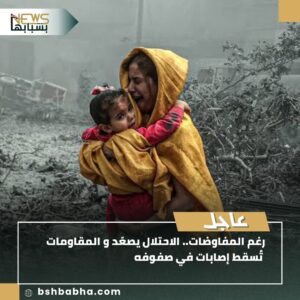 صورة-واتساب-بتاريخ-1447-01-11-في-21.13.48_3aaa3cea-300x300 رغم المفاوضات.. الاحتلال يصعّد والمقاومة تُسقط إصابات في صفوفه